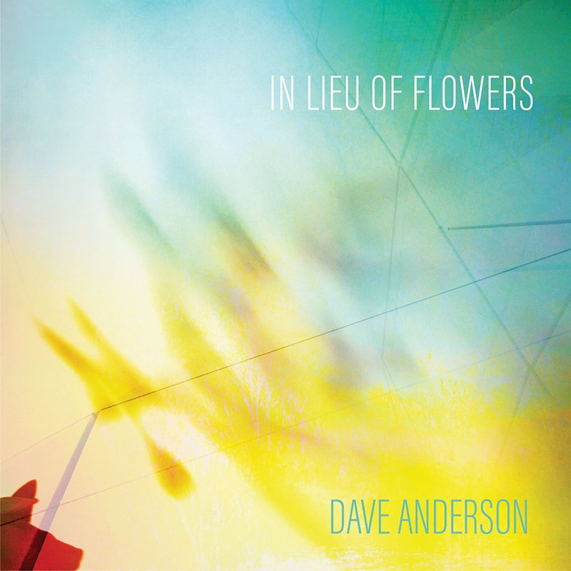 Dave Anderson  IN LIEU OF FLOWERS