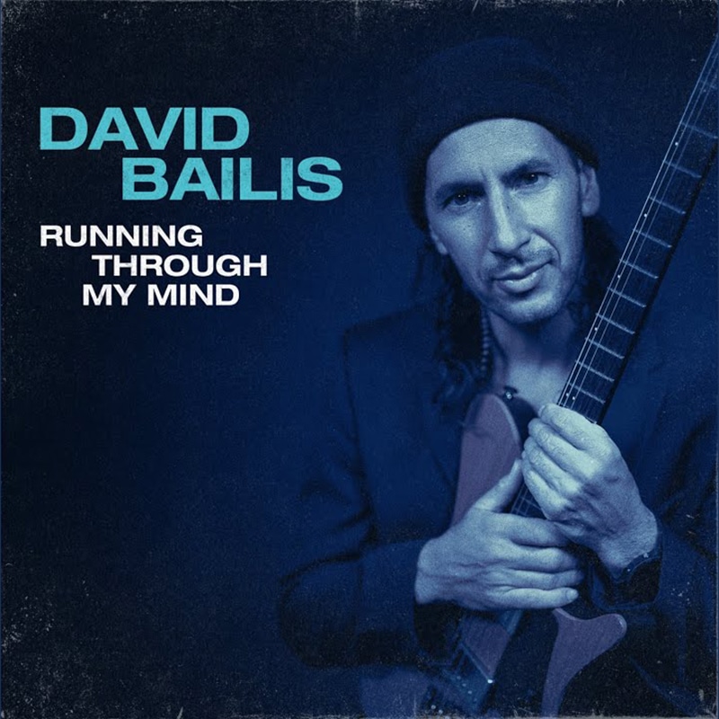 David Bailis  RUNNING THROUGH MY MIND