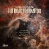 Carl Schultz THE ROAD TO TRANTOR Carl Schultz THE ROAD TO TRANTOR