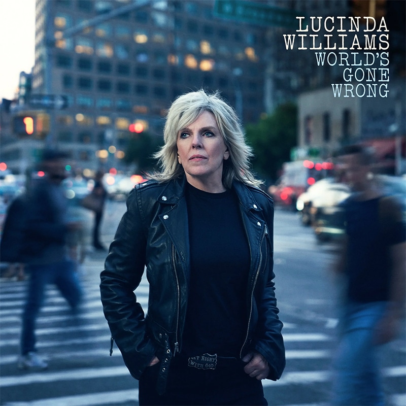 Lucinda-Williams-Worlds-Gone-Wrong--scaled copy