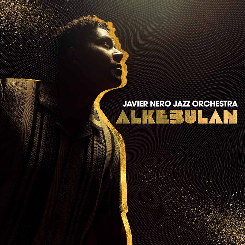 Javier Nero Jazz Orchestra  ALKEBULAN