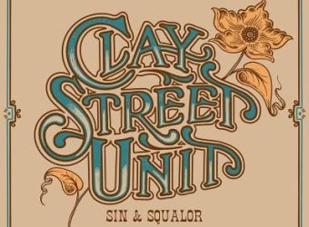 Clay Street Unit  Sin & Squalor