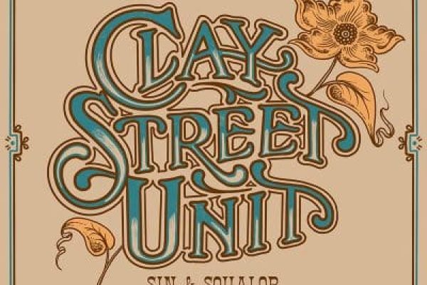 Clay Street Unit  Sin & Squalor