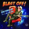 Duke Robillard And His All-Star Band Blast Off! Duke Robillard And His All-Star Band Blast Off!