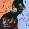 Noa Levy & Paul Edis Trio PORTRAIT IN EVANS Noa Levy & Paul Edis Trio PORTRAIT IN EVANS