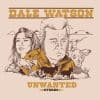 Dale Watson  Unwanted