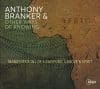 Anthony Branker & Other Ways of Knowing  MANIFESTATIONS OF A DIASPORIC GROOVE & SPIRIT