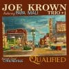 Joe Krown  Joe Krown Trio +1 feat. Papa Mali