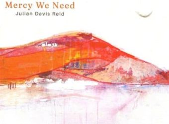 Julian-Davis-Reid-Mercy-We-Need