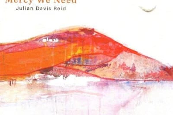 Julian-Davis-Reid-Mercy-We-Need