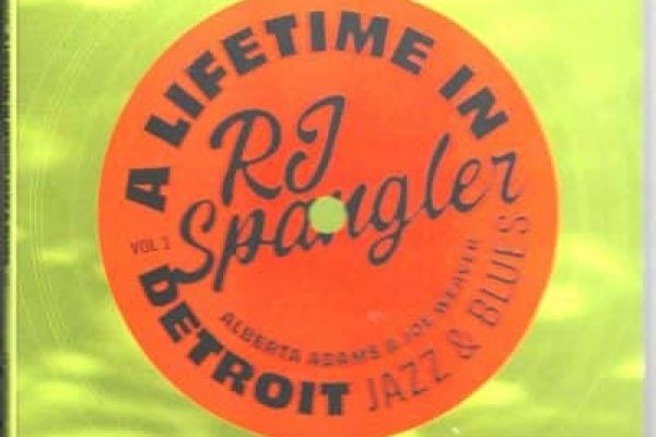 RJ SPANGLER LIFETIME IN DETROIT CD 2026 VOL 1