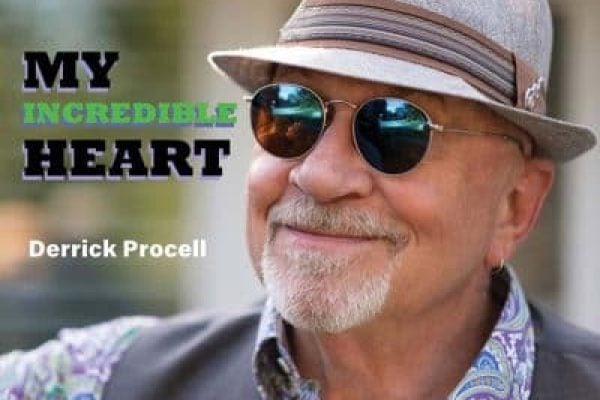 Derrick-Procell-–-My-Incredible-Heart