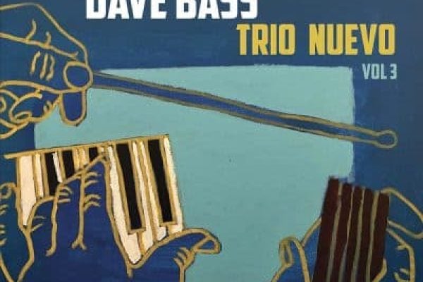 dave-bass-trio-nuevo-vol-3-20260826132656