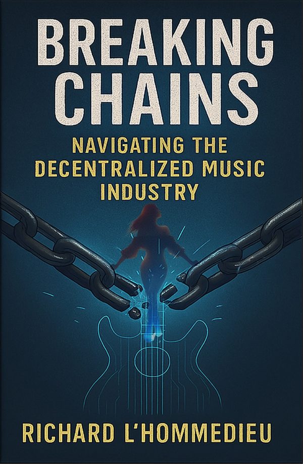 Breaking Chains - Navigating the Decentralized Music Industry